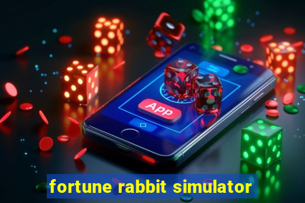 fortune rabbit simulator